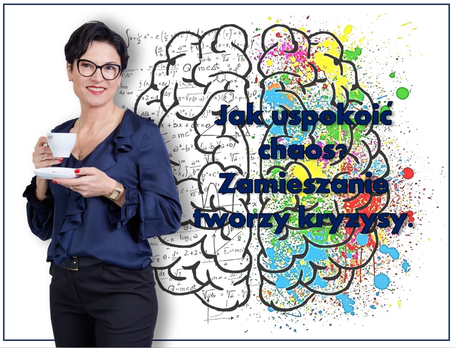 Chaos tworzy kryzysy…